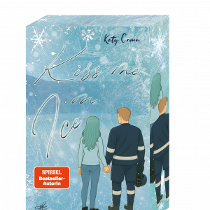 Kiss me on Ice von Katy Crown
